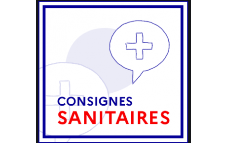 COVID-19 :  Consignes Sanitaires et Bonnes Pratiques