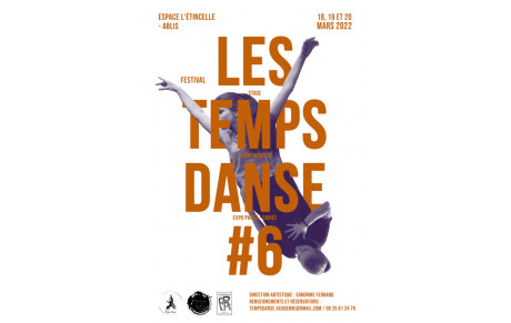 Festival LES TEMPS DANSE 2022 : La présentation 