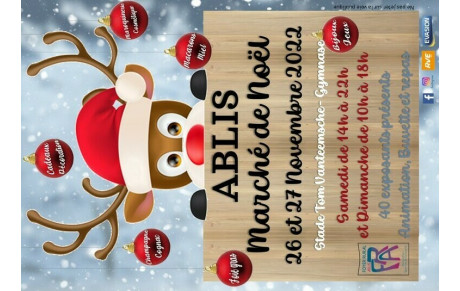 Marché de Noël Ablis (78) 26 &amp; 27 Novembre 2022